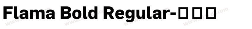 Flama Bold Regular字体转换